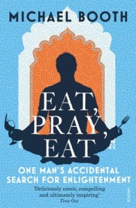 Eat Pray Eat by Michael Booth